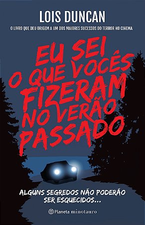 Livro Eu Sei o Que Vocês Fizeram no Verão Passado - Duncan - Planeta