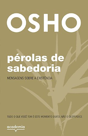 Livro Perolas de Sabedoria: Mensagens sobre a Existencia - Osho