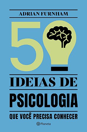 Livro 50 Idéias de Psicologia Que Você Precisa Conhecer Furnham