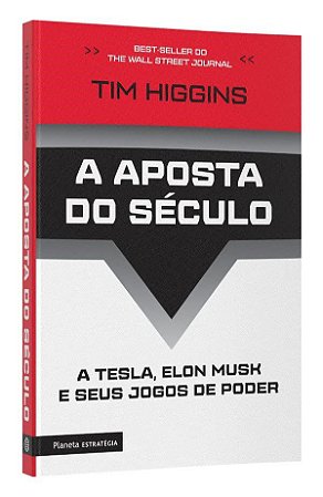 Livro A Aposta do Século: a Tesla, Elon Musk e Seus Jogos de Poder  Higgins