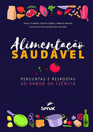 Livro Alimentação Saudável - Gualano - Senac