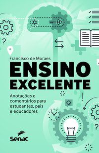 Livro Ensino Excelente - Moraes