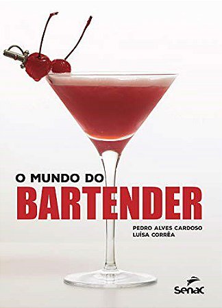 Livro O Mundo do Bartender