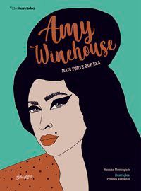 Livro Amy Winehouse: Mais Forte Que Ela - Monteagudo - Belas Letras