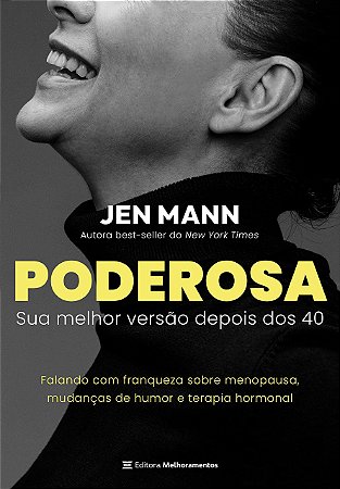 Livro Poderosa: Sua Melhor Versao Depois dos 40 - Mann