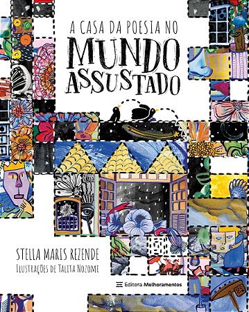 Livro A Casa da Poesia No Mundo Assustado  Rezende