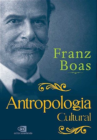 Livro Antropologia Cultural - Boas