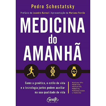 Livro Medicina do Amanhã  Schestatsky