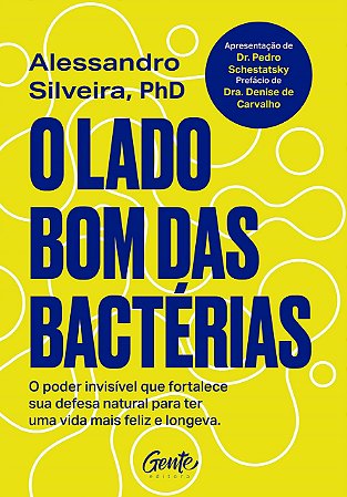 Livro O Lado Bom das Bactérias