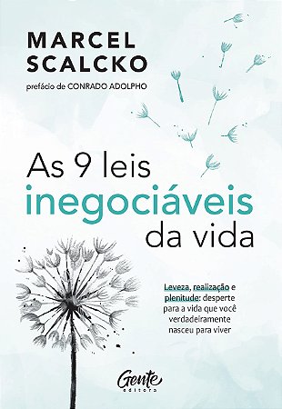 Livro As 9 Leis Inegociáveis da Vida - Scalcko - Gente