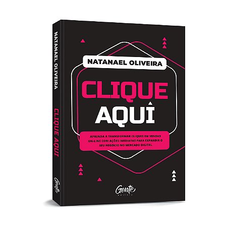 Livro Clique Aqui: Aprenda a Transformar Cliques em Vendas On-line com Acoes Imed - Oliveira