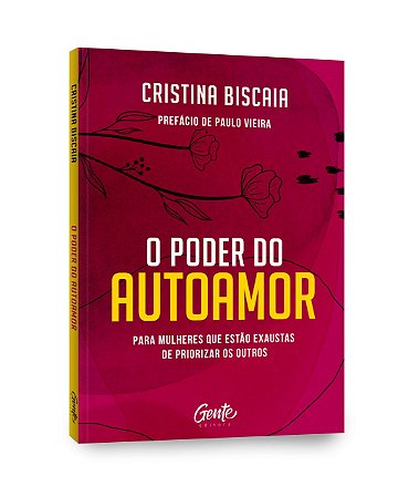 Livro Poder do Autoamor, O - Biscaia - Gente