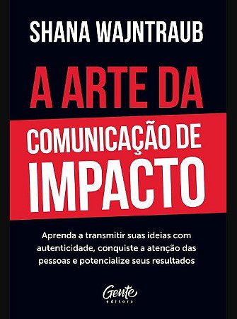 Livro A Arte da Comunicação de Impacto