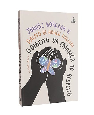 Livro O Direito da Criança ao Respeito - Korczak