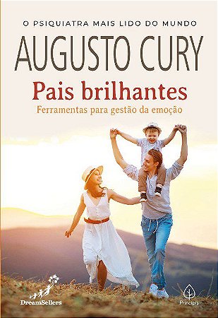 Livro Pais Brilhantes: Ferramentas para Gestão da Emoção   Augusto Cury