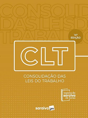 Livro Legislacao Saraiva de Bolso - Clt - Consolidacao das Leis de Trabalho - Saraiva Juridico