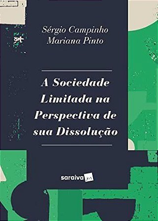 Livro Sociedade Limitada Na Perspectiva de Sua Dissolucao, A - Campinho/ Pinto