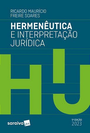 Livro Hermenêutica e Interpretação Jurídica