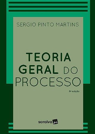 Livro Teoria Geral do Processo - Martins -