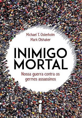 Livro Inimigo Mortal - Michael T. Osterholm
