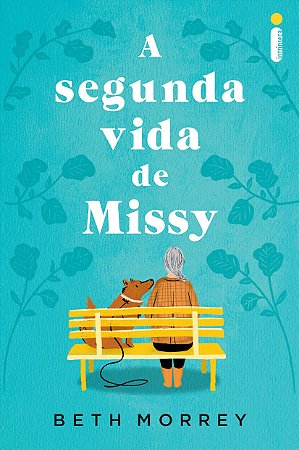 Livro Segunda Vida de Missy, A - Morrey