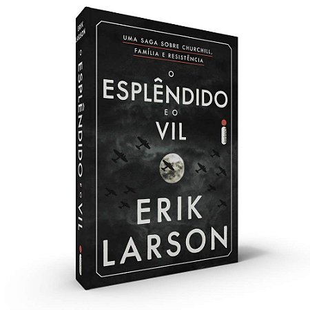 Livro Esplendido e o Vil, O - Larson