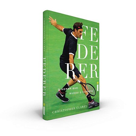Livro Federer: o Homem Que Mudou o Esporte