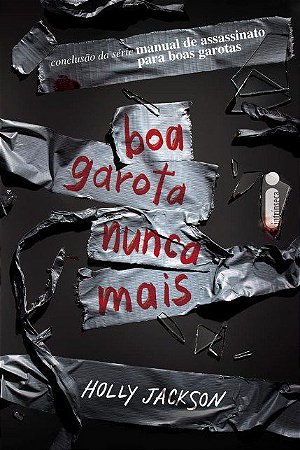 Livro Boa Garota Nunca Mais: Manual de Assassinato para Boas Garotas Vol. 3 - Jackson