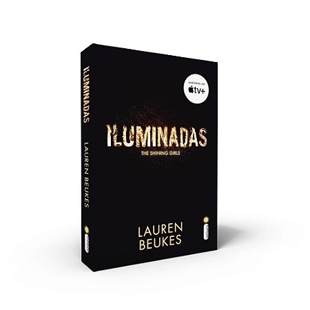 Livro Iluminadas: The Shining Girls - Beukes