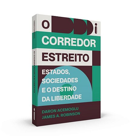Livro Corredor Estreito, O: Estados, Sociedades e o Destino da Liberdade - Acemoglu/robinson