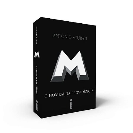 Livro M: o Homem da Providencia - Scurati