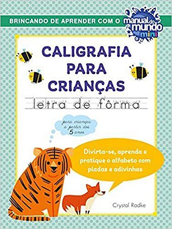 Livro Caligrafia Pra Crianças: Letra de Forma