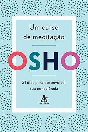 Livro Um Curso de Meditacao - Osho