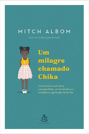 Livro Um Milagre Chamado Chika - Albom