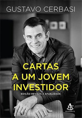 Livro Cartas a Um Jovem Investidor - Cerbasi - Sextante
