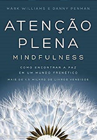 Livro Atenção Plena: Mindfulness