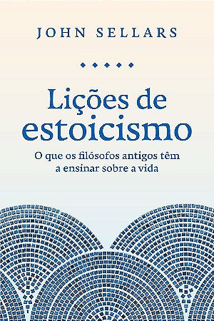 Livro Lições de Estoicismo