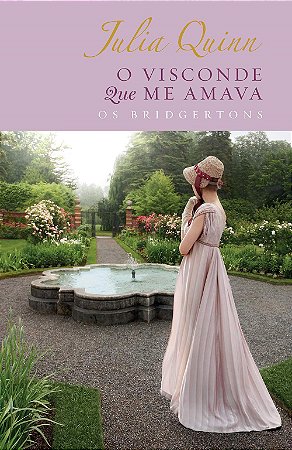Livro O Visconde que me Amava - Edição Luxo - Julia Quinn - Arqueiro