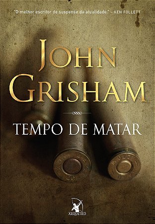 Livro Tempo de Matar  John Grisham