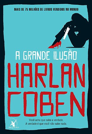 Livro Grande Ilusao, A - Coben