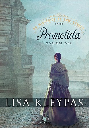 Livro Prometida por Um Dia: os Mistérios de Bow Street  Kleypas