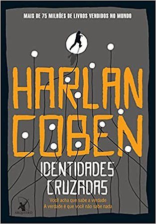 Livro Identidades Cruzadas  Harlan Coben