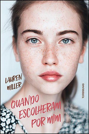 Livro Quando Escolheram por Mim - Miller