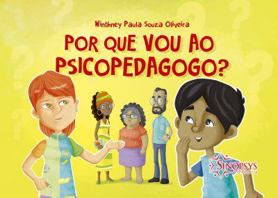Livro Por Que Vou ao Psicopedagogo - Oliveira - Sinopsys