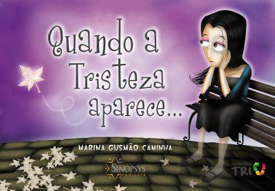 Livro Quando a Tristeza Aparece... - Gusmao