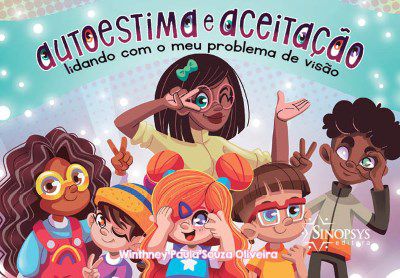 Livro Autoestima e Aceitacao: Lidando com Meu Problema de Visao - Oliveira