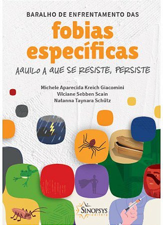 Livro Baralho de Enfrentamento das Fobias Especificas: Aquilo a Que se Resiste