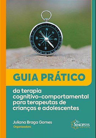 Livro Guia Prático Da Terapia Cognitivo