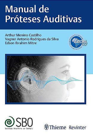 Livro Manual de Proteses Auditivas - Castilho/ Silva