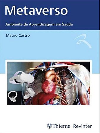 Livro Metaverso: Ambiente de Aprendizagem em Saúde - Castro